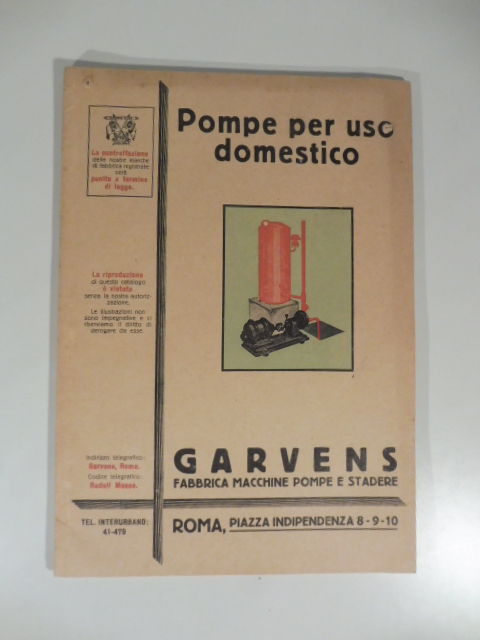 Pompe per uso domestico. Garvens. Fabbrica macchine pompe e stadere